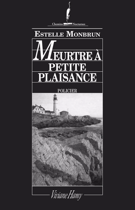 Meurtre à Petite-Plaisance - Estelle Monbrun - Viviane Hamy