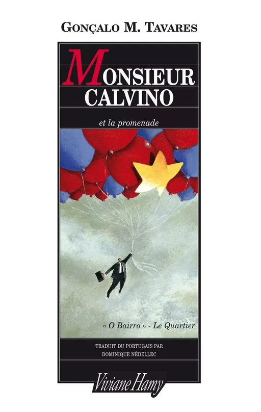 Monsieur Calvino - Gonçalo M. Tavares - Viviane Hamy