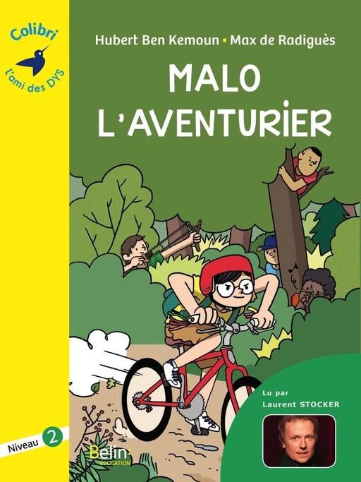 Malo l'aventurier - Colibri - Hubert Ben Kemoun - Humensis