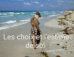 Les Choix et  l'Estime de soi