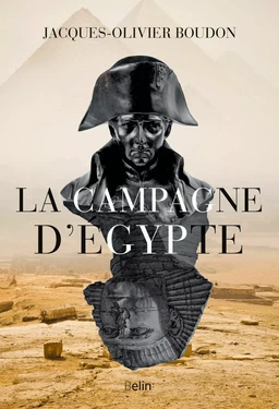 La Campagne d'Égypte