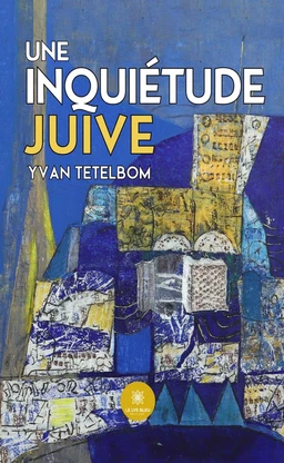 Une inquiétude juive