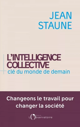 L'intelligence collective, clé du monde de demain