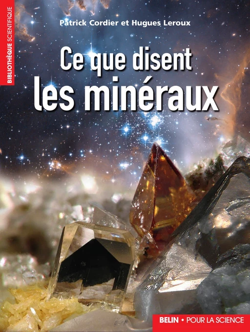 Ce que disent les minéraux - Patrick Cordier, Hugues Leroux - Humensis