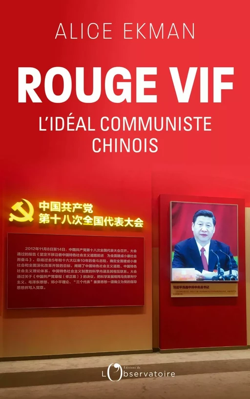 Rouge vif, l’idéal communiste chinois - Alice Ekman - Humensis