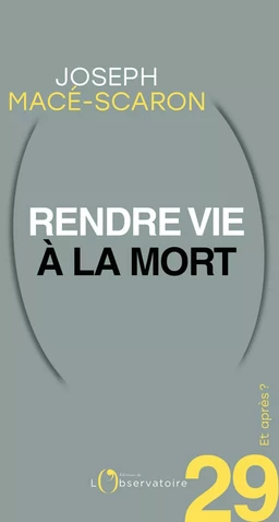 Et après ? #29 Rendre vie à la mort