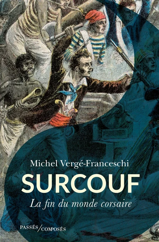 Surcouf - Michel Vergé-Franceschi - Humensis