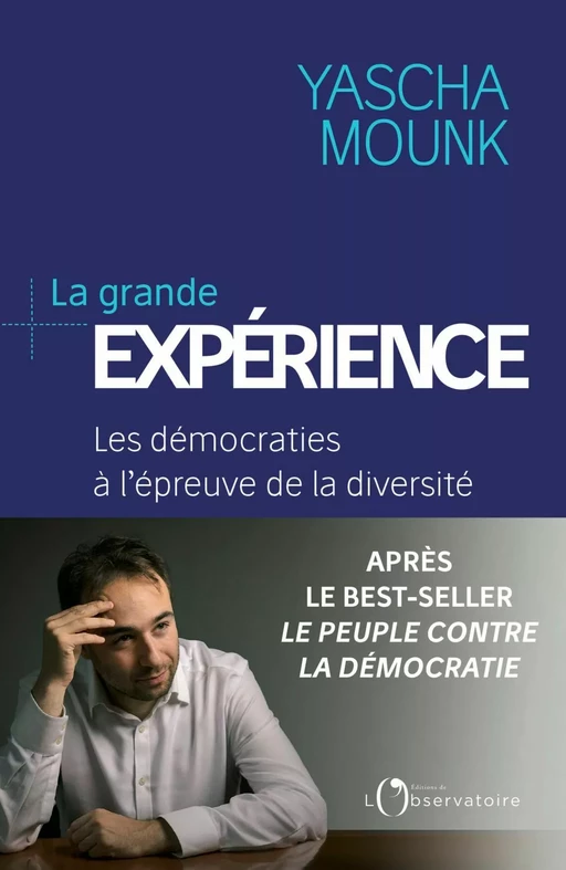 La grande expérience - Yascha Mounk - Humensis