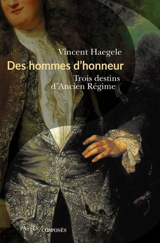 Des hommes d'honneur - Vincent Haegele - Humensis