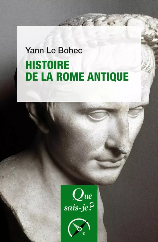 Histoire de la Rome antique - Yann Le Bohec - Humensis