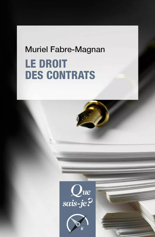 Le Droit des contrats - Muriel Fabre-Magnan - Humensis