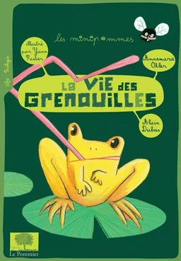 La vie des grenouilles