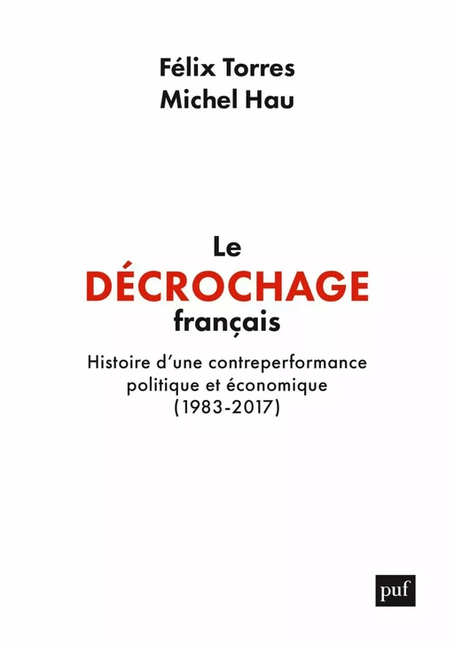 Le décrochage français - Félix Torres, Michel Hau - Humensis