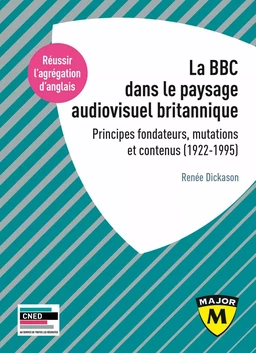 Agrégation d'anglais 2021 - La BBC dans le paysage audiovisuel britannique