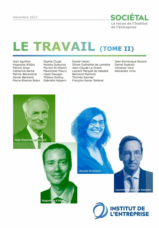 Revue Sociétal : Le travail - Tome 2 -  Institut de l'entreprise - Publishroom