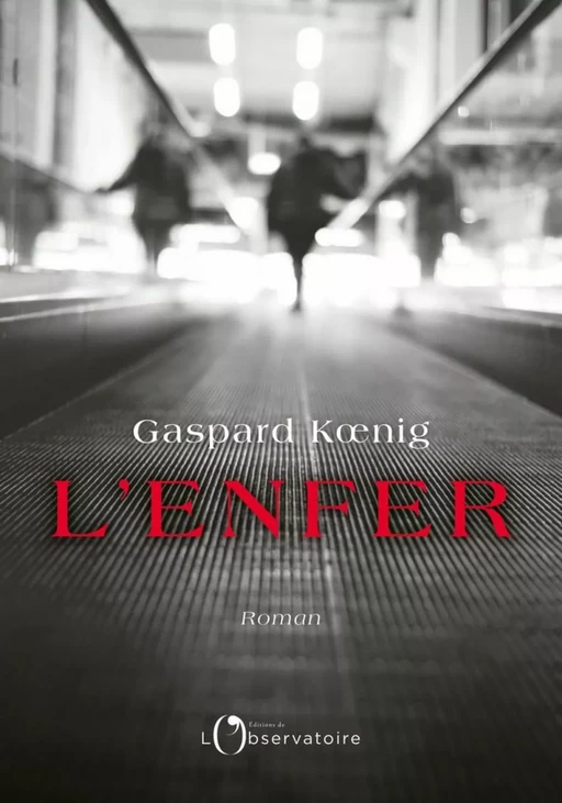 L'Enfer - Gaspard Kœnig - Humensis