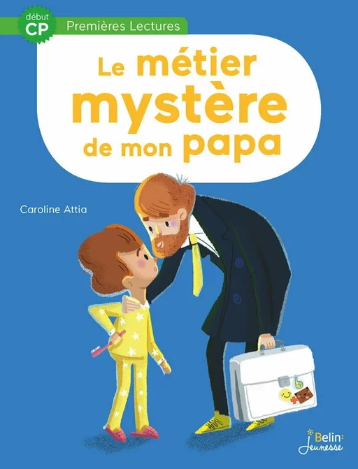 Le métier mystère de mon papa - Caroline Attia - Humensis