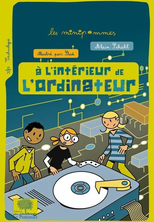 À l'intérieur de l'ordinateur - Alain Schuhl - Humensis