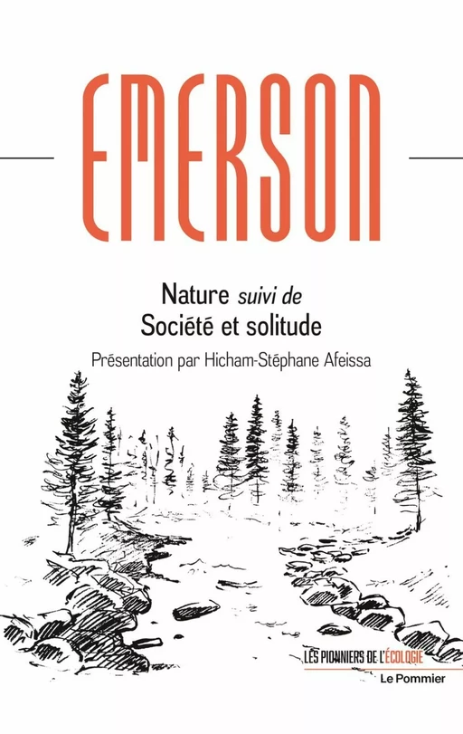 Nature suivi de Société et solitude - Ralph Waldo Emerson, Hicham-Stéphane Afeissa - Humensis