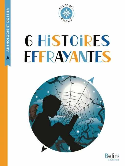 6 histoires effrayantes - Guy de Maupassant, Dino Buzzati, Jacques Sternberg, Bernard Friot, Judith Bauer Stamper, Isabelle Wlodarczyk - Humensis