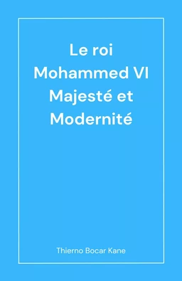 Le Roi Mohammed VI