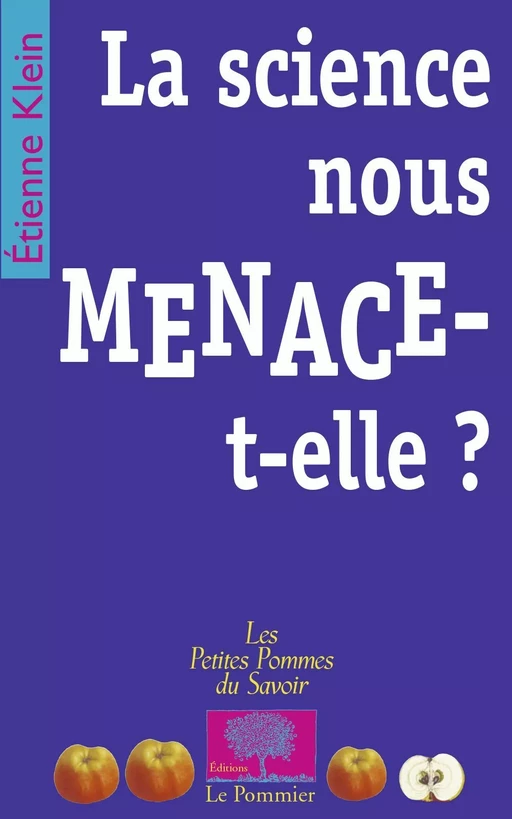 La science nous menace-t-elle ? - Étienne Klein - Humensis