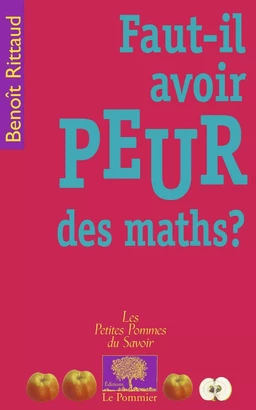 Faut-il avoir peur des maths ?