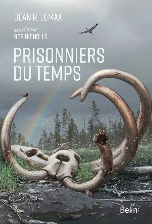 Prisonniers du temps - Dean R. Lomax, Bob Nicholls - Humensis