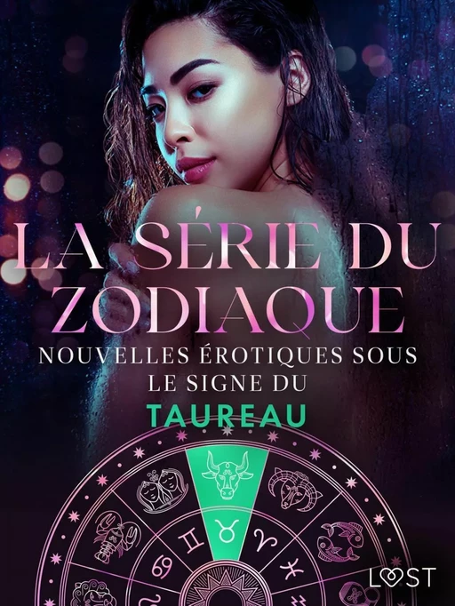 La série du zodiaque : nouvelles érotiques sous le signe du Taureau - Alexandra Södergran, Sarah Skov, Julie Jones - Saga Egmont French