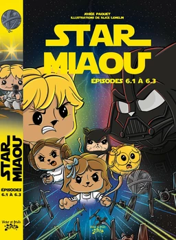 STAR MIAOU Épisodes 6.1 à 6.3