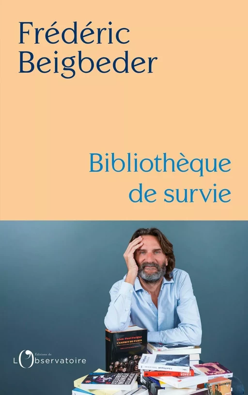 Bibliothèque de survie - Frédéric Beigbeder - Humensis