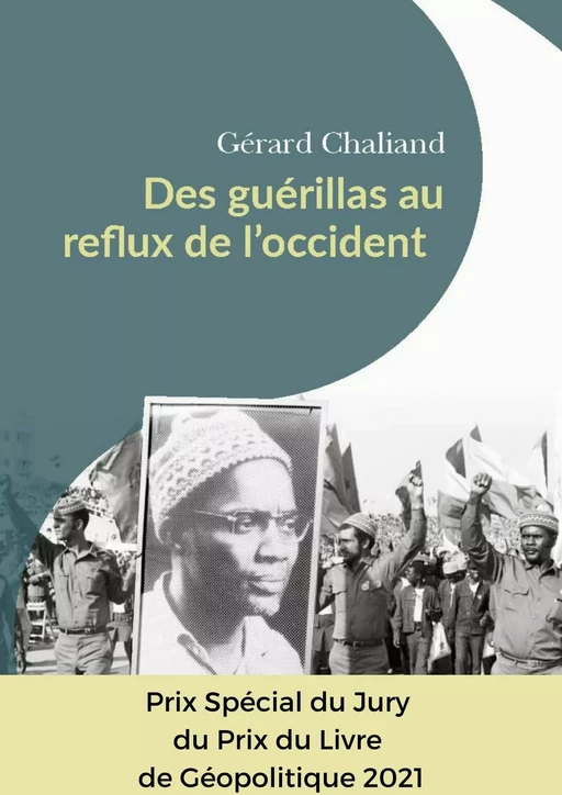 Des guérillas au reflux de l'Occident - Gérard Chaliand - Humensis