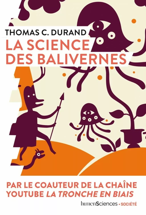 La science des balivernes - Thomas C. Durand - Humensis