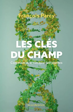 Les clés du champ