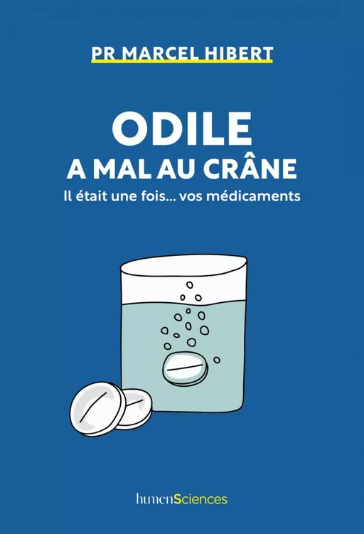 Odile a mal au crâne - Marcel HIBERT - Humensis