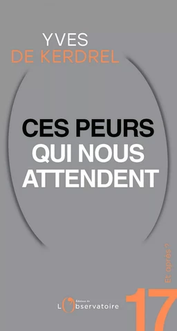 Et après ? #17 Ces peurs qui nous attendent