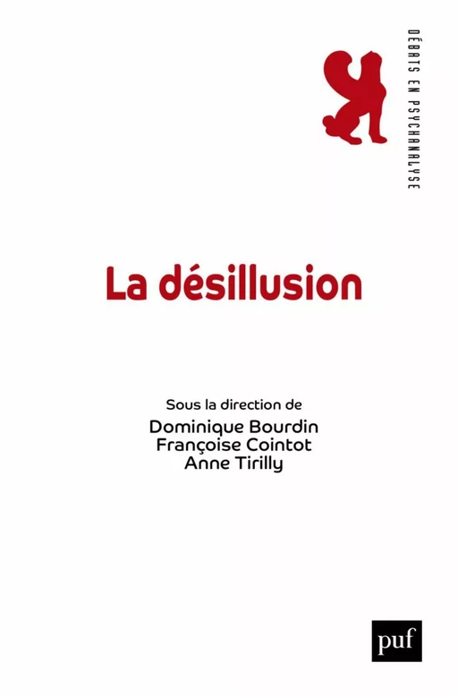 Désillusion - Dominique Bourdin, Françoise Cointot, Anne Tirilly - Humensis