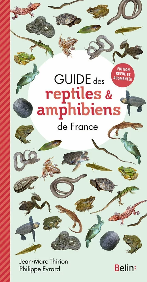 Guide des reptiles et amphibiens de France - Philippe Evrard, Guillaume Eyssartier, Jean-Marc Thirion - Humensis