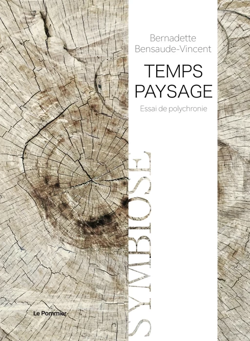 Temps-paysage - Bernadette Bensaude-Vincent - Humensis