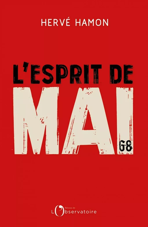 L'Esprit de mai 68 - Hervé Hamon - Humensis