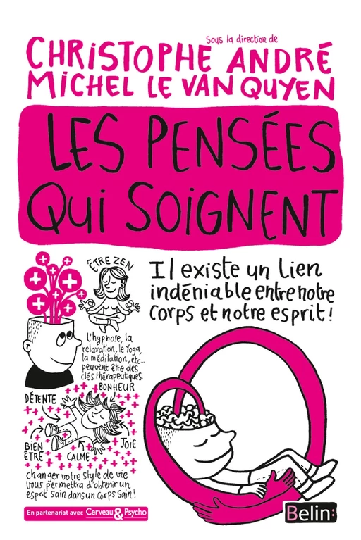 Les pensées qui soignent - Christophe André, Michel Le Van Quyen - Humensis