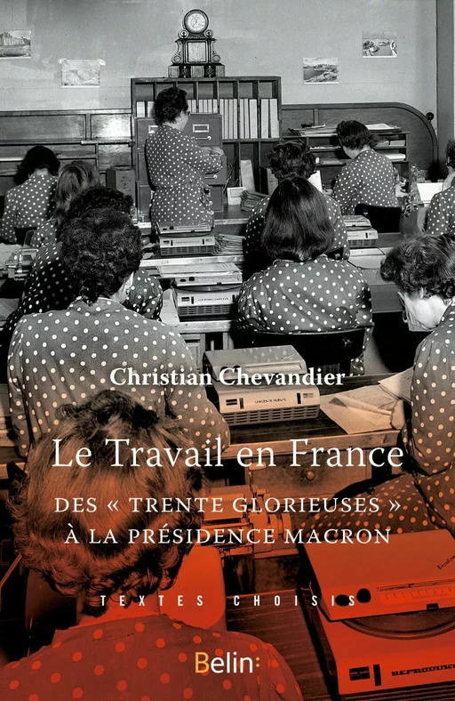 Le Travail en France - Christian Chevandier - Humensis