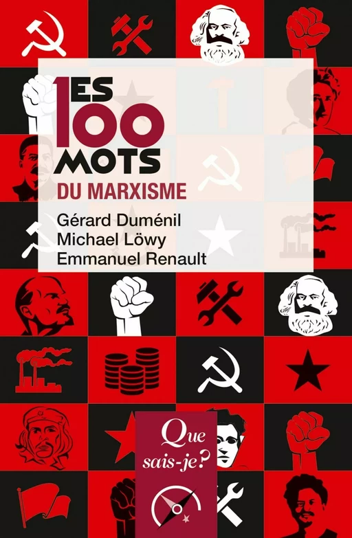 Les 100 mots du marxisme - Michael Löwy, Gérard Duménil, Emmanuel Renault - Humensis