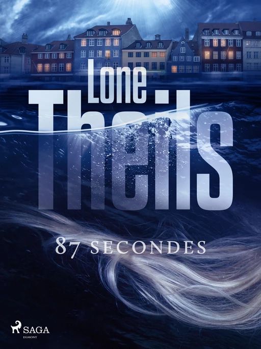 87 secondes - Lone Theils - Saga Egmont French