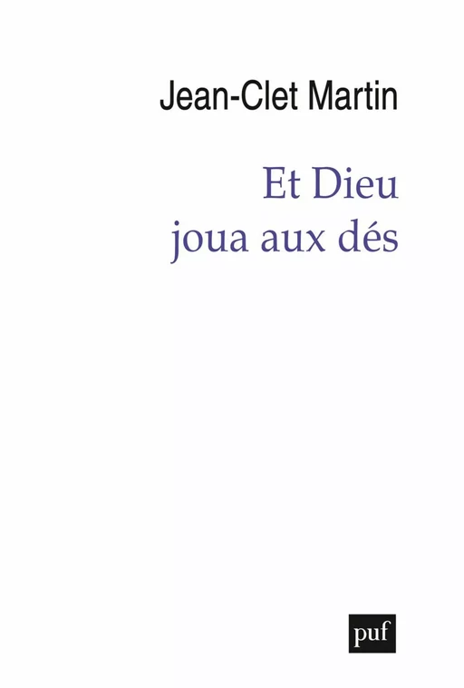 Et Dieu joua aux dés - Jean-Clet Martin - Humensis