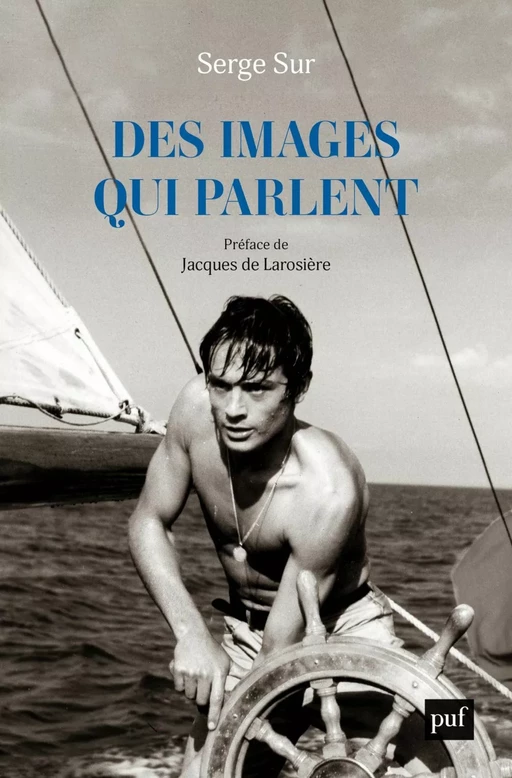 Des images qui parlent - Serge Sur - Humensis