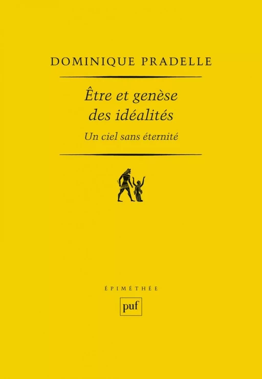 Être et genèse des idéalités - Dominique Pradelle - Humensis