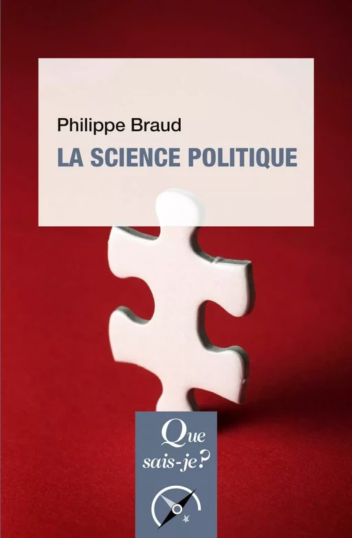 La Science politique - Philippe Braud - Humensis