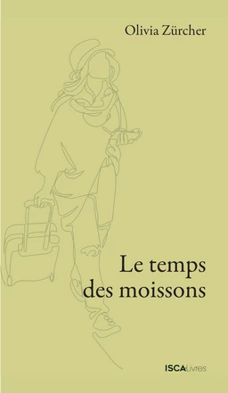 Le temps des moissons