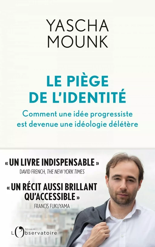 Le piège de l'identité - Yascha Mounk - Humensis